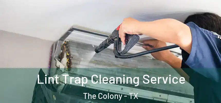  Lint Trap Cleaning Service The Colony - TX